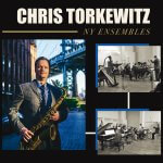 New album NY Ensembles Chris Torkewitz mixed and mastered by Mike Marciano New York City